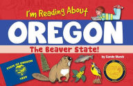 Title: I'm Reading about Oregon, Author: Carole Marsh