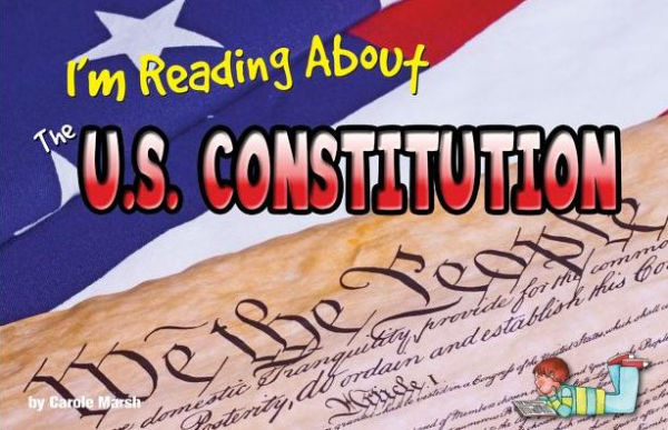 I'm Reading about the U.S. Constitution