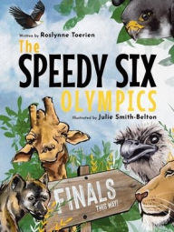 Title: The Speedy Six Olympics, Author: Roslynne Toerien