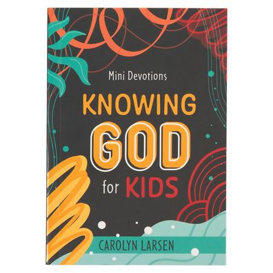 Mini Devotions Knowing God for Kids