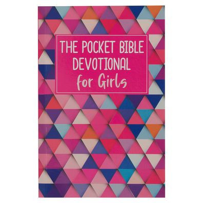 The Pocket Bible Devotional for Girls 366 Daily Readings