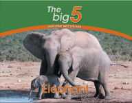 Title: Elephant: The Big 5 and other wild animals, Author: Megan Emmett