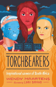 Title: Torchbearers 3: Esther, Vanessa, Elsje, Author: Wendy Maartens