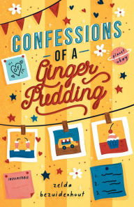 Title: Confessions of a Ginger Pudding, Author: Zelda Bezuidenhout