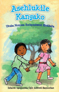 Title: Asehlukile kangako: Ukuba Nomusa Emiqondweni Ebuthaka, Author: Aloysia Ogle