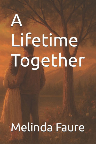 A Lifetime Together