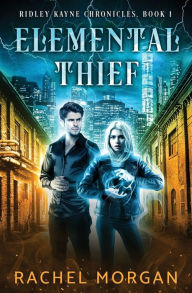 Title: Elemental Thief, Author: Rachel Morgan