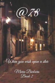 Title: @78: When you wish upon a star, Author: Marilette Barbara Van Heerden
