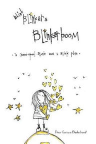 Title: Blink Blinkers Blinkerboom: 'n Saam-speel-storie met 'n blink plan, Author: Corinne Badenhorst