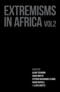 Title: Extremisms in Africa Volume 2, Author: Alain Tschudin