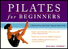 Title: Pilates for Beginners, Author: Kellina Stewart