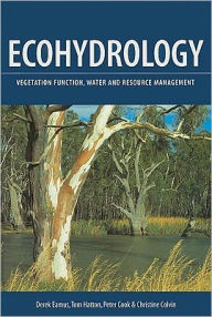 Title: Ecohydrology [OP]: Vegetation Function, Water and Resource Management, Author: Christine Colvin