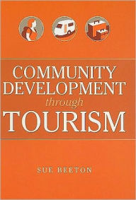 Title: Community Development Through Tourism [OP], Author: Sue Beeton