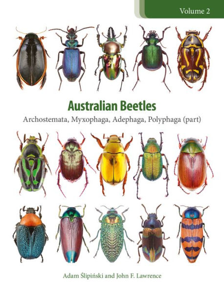 Australian Beetles: Archostemata, Myxophaga, Adephaga, Polyphaga (part)