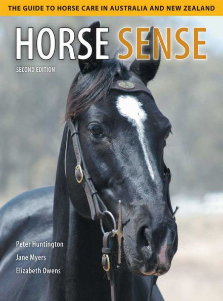 Horse Sense: The Guide to Horse Care in Australia and New Zealand