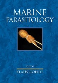 Title: Marine Parasitology, Author: Klaus Rohde