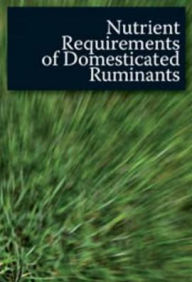 Title: Nutrient Requirements of Domesticated Ruminants, Author: Primary Industries Standing Committee