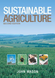 Title: Sustainable Agriculture, Author: John Mason