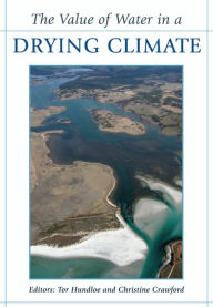 Title: The Value of Water in a Drying Climate [OP], Author: Tor Hundloe