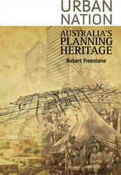 Title: Urban Nation: Australia's Planning Heritage, Author: Robert Freestone