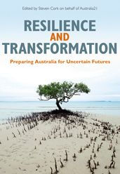 Title: Resilience and Transformation: Preparing Australia for Uncertain Futures, Author: Steven Cork