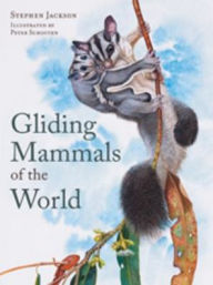 Title: Gliding Mammals of the World, Author: Stephen Jackson