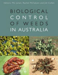 Title: Biological Control of Weeds in Australia, Author: Jim Cullen