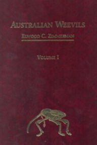 Title: Australian Weevils (Coleoptera: Curculionoidea) I: Anthribidae to Attelabidae: The Primitive Weevils, Author: EC Zimmerman