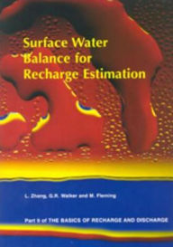 Title: Surface Water Balance for Recharge Estimation - Part 9, Author: L Zhang