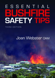 Title: Essential Bushfire Safety Tips, Author: Joan Webster