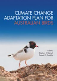 Title: Climate Change Adaptation Plan for Australian Birds, Author: Stephen Garnett