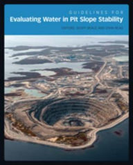 Title: Guidelines for Evaluating Water in Pit Slope Stability, Author: Geoff Beale
