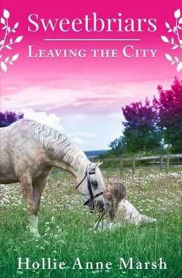 Sweetbriars Leaving The City: Leaving The City