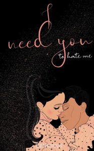 Electronic book pdf download I Need You To Hate Me by Genicious English version