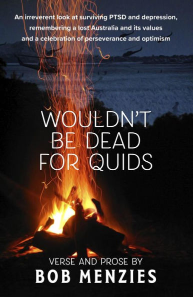 Wouldn't Be Dead for Quids: An Indulgence in Rhyme