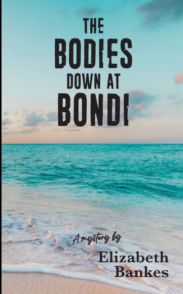 The Bodies down at Bondi