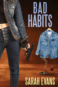 Title: Bad Habits, Author: Sarah Evans