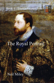 Title: The Royal Portrait, Author: Neil A Miley