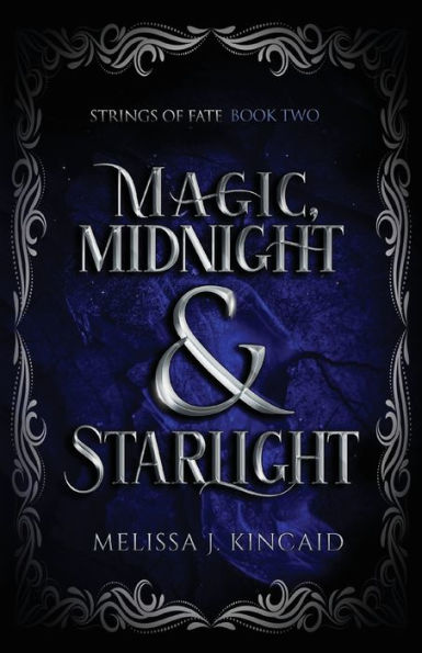 Magic, Midnight and Starlight: Strings of Fate: Book Two