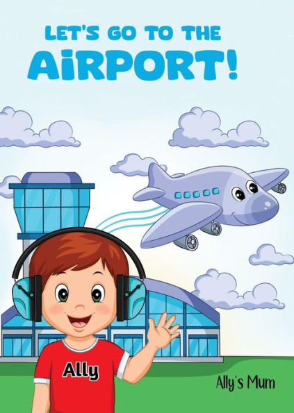 Let's Go To The Airport!
