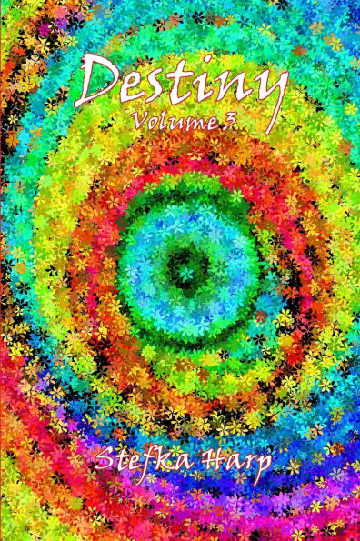 Destiny Volume 3