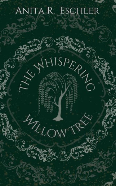The Whispering Willow Tree