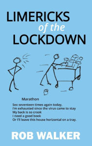 Title: Limericks of the Lockdown, Author: Rob Walker