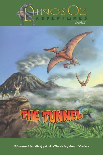 The Tunnel: DinosOz Adventures Book 1