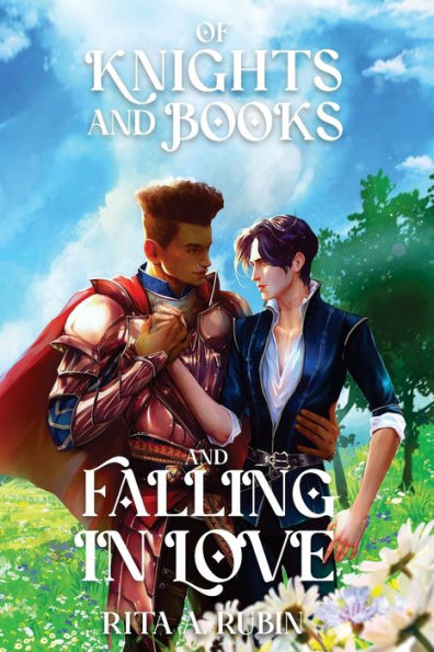 Of Knights and Books Falling Love