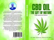 Title: CBD Oil The Gift of Nature, Author: Peter Baratosy