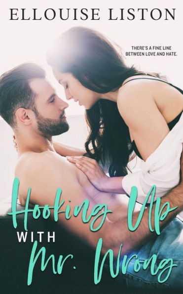 Hooking Up with Mr Wrong