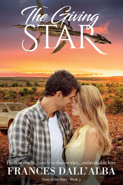 The Giving Star: Endless roads...timeless discoveries...unbreakable love