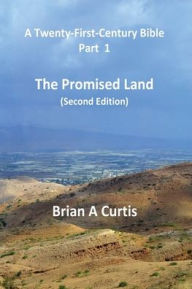 Title: The Promised Land, Author: Brian a Curtis