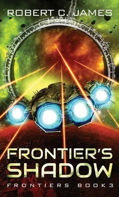 Frontier's Shadow: A Space Opera Adventure